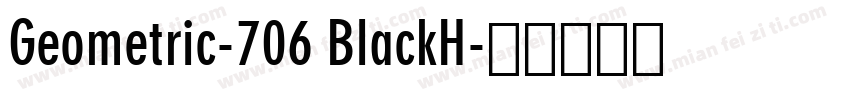 Geometric-706 BlackH字体转换